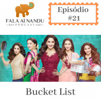 Fala aí Nandu #21 Bucket List