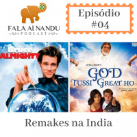 Fala aí Nandu #04 Remakes na India
