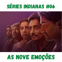 Séries Indianas #06 - As Nove Emoções