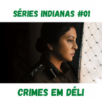 Séries Indianas #01 Crimes em Déli