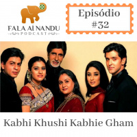 Fala aí Nandu #32 Khabi Khushi Khabie Gham