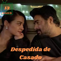 Séries Indianas #13 - Despedida de Casado