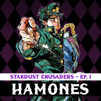 Hamones #8 - Bizarre Adventure ReSTARt