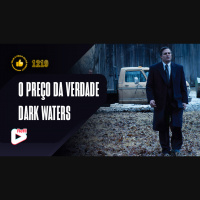Vale a Pena ou Dá Pena 1219 - O Preço da Verdade - Dark Waters | Resenha SEM Spoilers