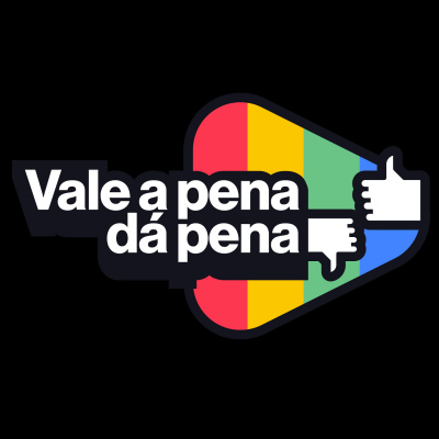 Vale a Pena ou Dá Pena