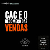 CAC e o (re)começo das vendas
