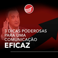 PPV #77: 3 Dicas Poderosas Para Uma Comunicação Eficaz