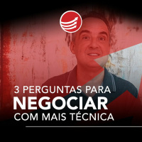 PPV #70: 3 perguntas para negociar com mais técnica