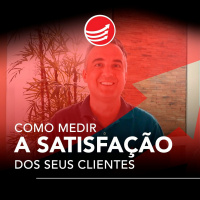 PPV #81: 3 Rs para medir o grau de satisfação e lealdade dos seus clientes