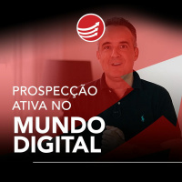 PPV #95: Os 8 elementos essenciais para a Prospecção Ativa no Mundo Digital