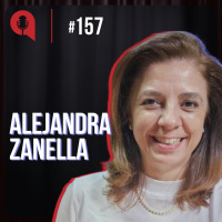 Uma jornada de reinvenção - feat. Alejandra Zanella | QDU #157