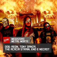 Megazord Metal Morte 006: Aeon, Tony Danza, The Acacia Strain, End e Necrot | Canal Scena