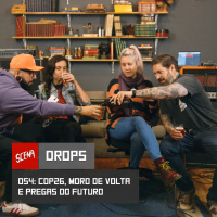 Drops 054 - COP26, Moro de volta e pregas do futuro | Canal Scena