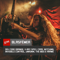 Blasfêmea 013 - Code Orange, X-Ray Spex, Witching, Invisible Control, The 1865 e Arame | Canal Scena