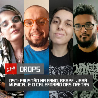 DROPS 057 - Faustão na band, BBB22, jabá musical e o calendário das tretas | Canal Scena
