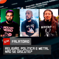Falatório - Religião, política e metal não se discute? | Canal Scena
