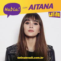 HABLA LATINA - Episódio 025 - Aitana