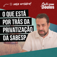 O que está por trás da privatização da SABESP?