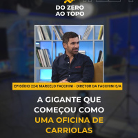 Facchini: a empresa que faturou mais de R$ 4,2 Bi e está espalhada pelas estradas do Brasil - #224