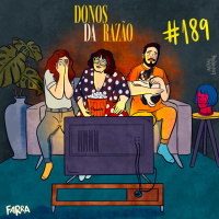 #189 - Nossos traumas cinematográficos feat. Mabê