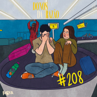 #208 - A maldição das viagens voltou