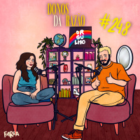 #248 - Piores motivos para terminar o namoro