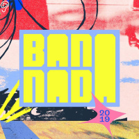 ESCUTA QUE É BOM #30 FESTIVAL BANANADA