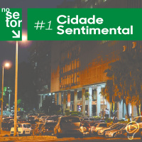 NO SETOR #1 CIDADE SENTIMENTAL com NÃNAN e BRUNA MARTINI