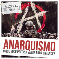 060 Anarquismo: o que você precisa saber para entender