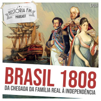 069 Brasil 1808: da chegada da Família Real à Independência