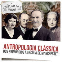 017 Antropologia Clássica: dos primórdios à Escola de Manchester