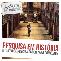 044 Pesquisa em História: o que você precisa saber para começar?