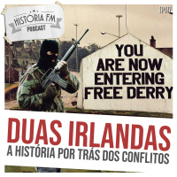 077 Duas Irlandas: a história por trás dos conflitos