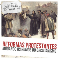 068 Reformas Protestantes: mudando os rumos do Cristianismo