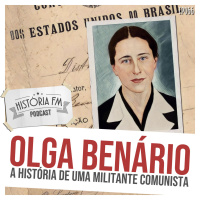 066 Olga Benário: a história da uma militante comunista