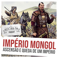 072 Império Mongol: ascensão e queda de um império