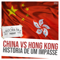 012 China VS Hong Kong: história de um impasse