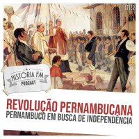 128 Revolução Pernambucana: Pernambuco em busca de independência