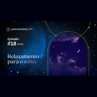 Relaxamento para o sono | Especial Flow