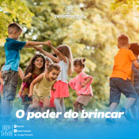 O poder do brincar | #EP 146
