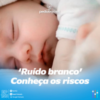 ‘Ruído branco’ Conheça os riscos | #EP 153
