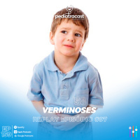 [Reprise] Verminoses | Pediatracast | #EP159