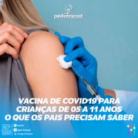 Vacina de Covid para crianças de 05 a 11 anos | #EP 155