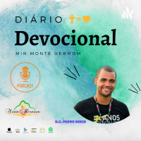 Min Monte Hermom - Devocional Diário #parte214 D.C Pedro Assis