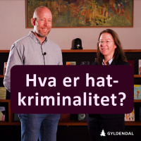Hva er hatkriminalitet? Med Anine Kierulf og Kai Spurkland