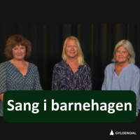 Sang i barnehagen med Liv Anna Hagen og Siri Haukenes