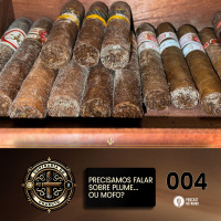 Confraria do Charuto 004 - Precisamos falar sobre PLUME... ou MOFO?