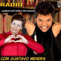 RADIOFOBIA 78 – com Gustavo Mendes