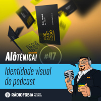 Alô Ténica! #47 – Identidade visual do podcast