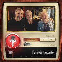 VOZ OFF 108 - Fernão Lacerda